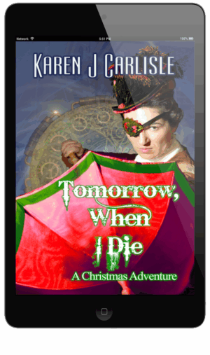 Tomorrow, When I Die: A Christmas Adventure (eBook)